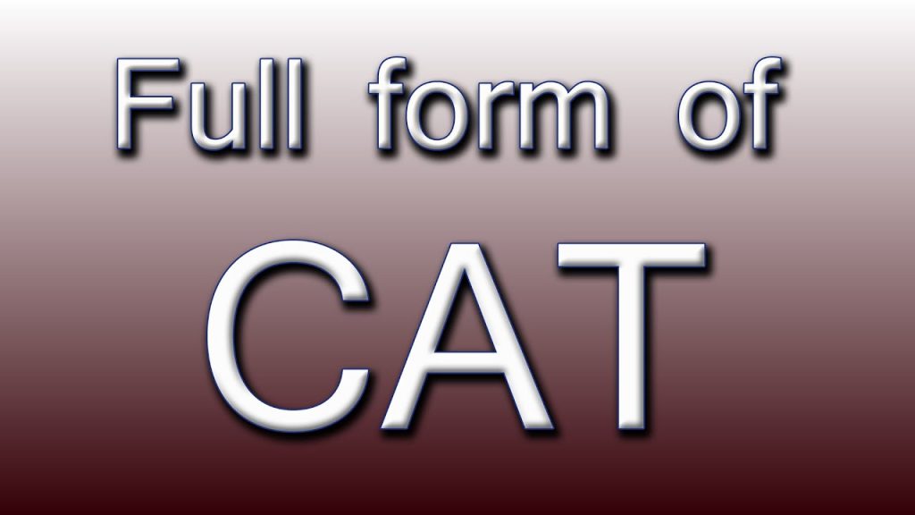CAT full form